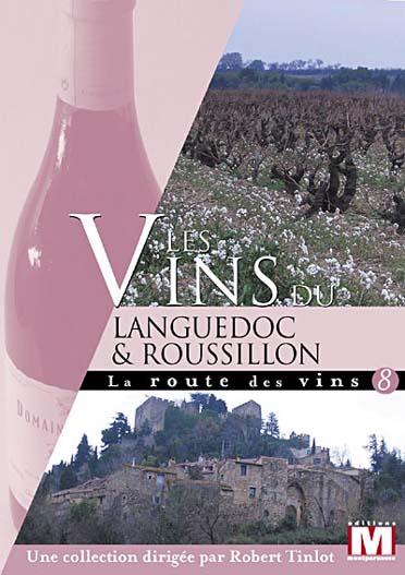 La Route des vins Vol. 8 : Les vins du Languedoc & Roussillon [DVD]