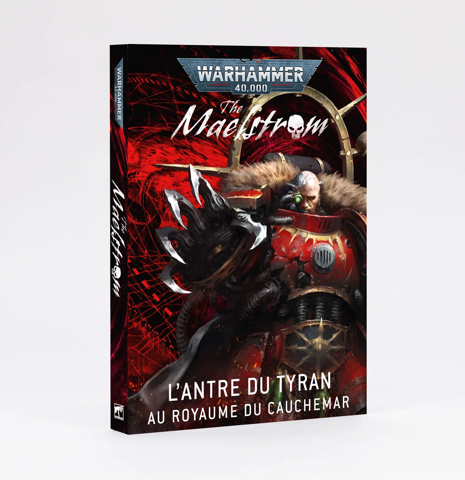 The Maelstrom: L'Antre du Tyran – Dans le Royaume des Cauchemars