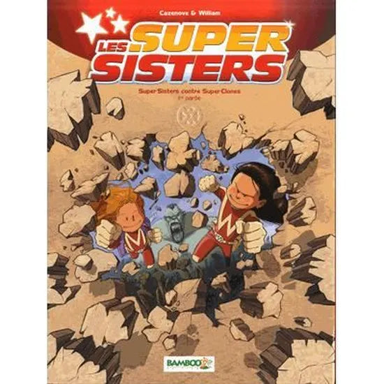 (Occasion)-Les super sisters - Tome 2 - Super sisters contre super clones-[BD]