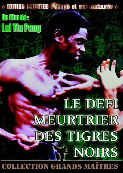 Le Défi meurtrier des tigres noirs [DVD]