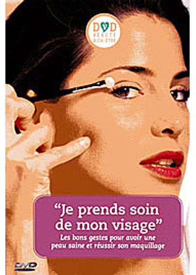 Je prends soin de mon visage [DVD]