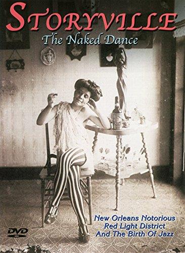 Storyville : the naked dance [DVD] - flash vidéo