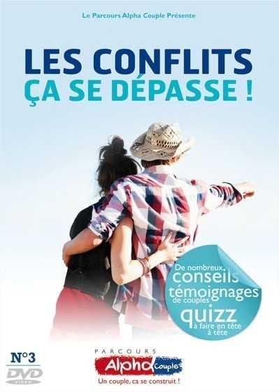 Parcours Alpha Couple - Soirée n°3 : Les Conflits ça se dépasse [DVD] - flash vidéo