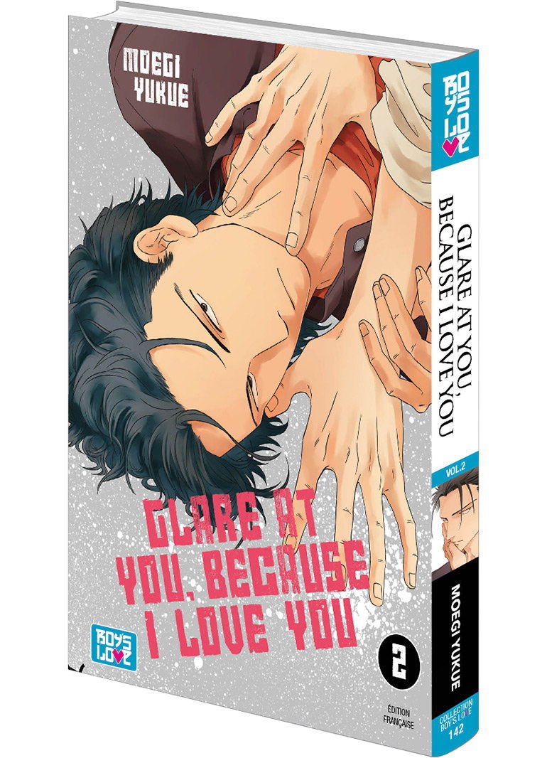 Glare at you, because I love you - Tome 02 - Livre (Manga) - Yaoi