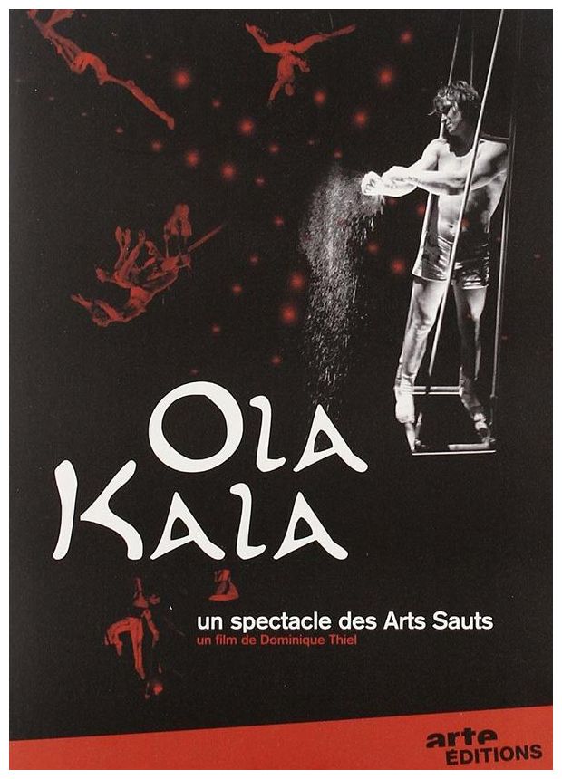 Ola Kala, Un Spectacle Des Arts Sauts - Dvd [DVD] - flash vidéo