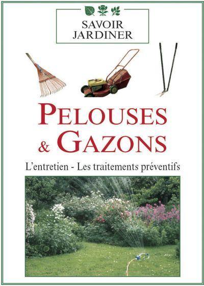 Pelouses Et Gazons, Vol. 2 : L'entretient, Les Traitements Préventifs [DVD] - flash vidéo