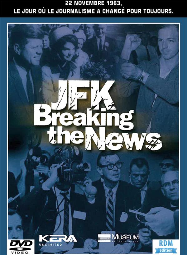 JFK : Breaking the News [DVD] - flash vidéo