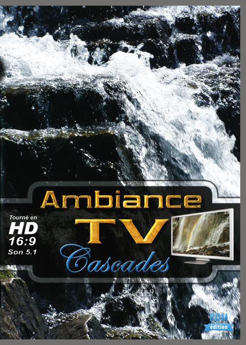 Ambiance tv : cascades [DVD]