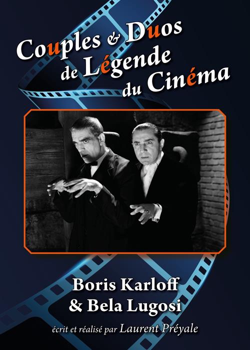 Couples et duos de légende du cinéma : Boris Karloff et Bela Lugosi [DVD]