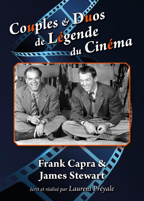 Couples et duos de légende du cinéma : Frank Capra et James Stewart [DVD]