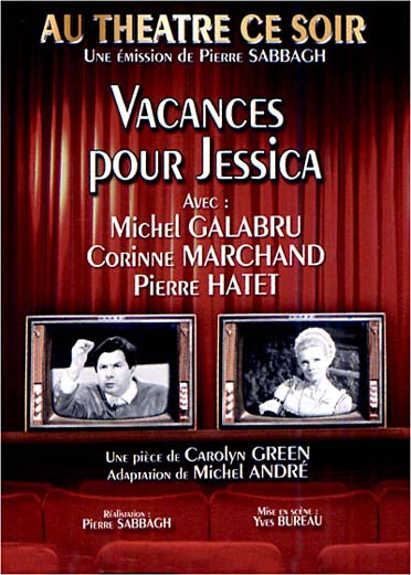 Au Theatre Ce Soir : Vacances Pour Jessica [DVD] - flash vidéo