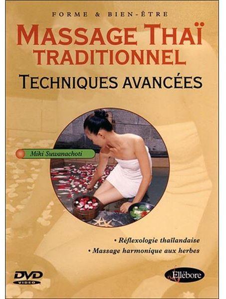 Massage thaï traditionnel : techniques avancées [DVD] - flash vidéo