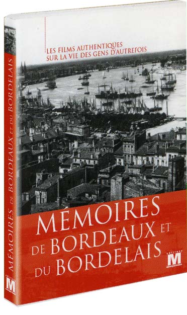 Mémoires de Bordeaux et du Bordelais [DVD] - flash vidéo