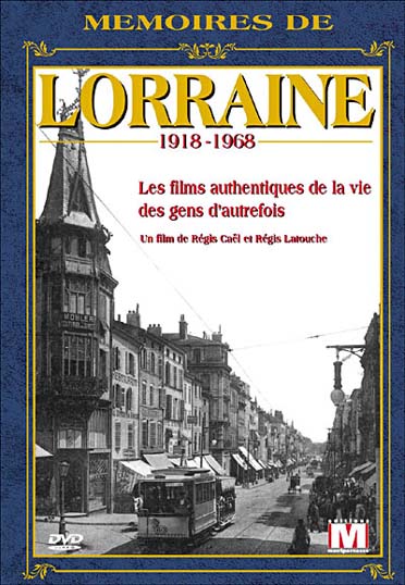 Mémoires de Lorraine [DVD] - flash vidéo