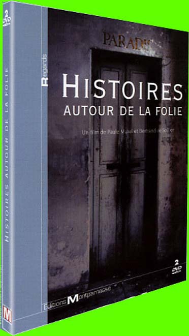 Histoires autour de la folie [DVD] - flash vidéo