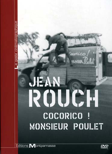 Jean Rouch - Cocorico ! Monsieur Poulet [DVD] - flash vidéo