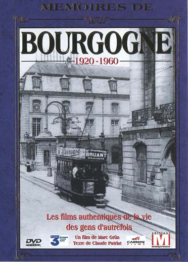 Mémoires de Bourgogne [DVD] - flash vidéo