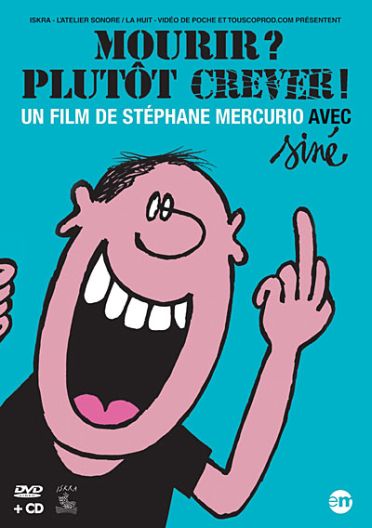 Mourir ? Plutôt crever ! [DVD] - flash vidéo