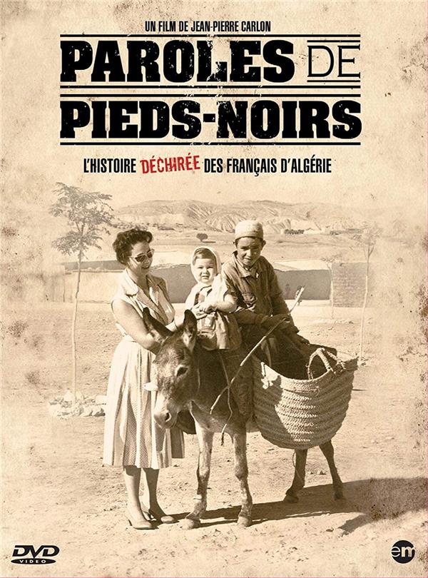 Paroles de Pieds-Noirs [DVD] - flash vidéo