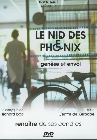 Le nid des phoénix : genèse et envol [DVD] - flash vidéo