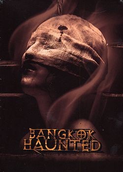 Bangkok Haunted [DVD]