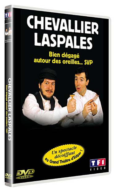 Chevallier Et Laspalès : Bien Dégagé Autour Des Oreilles, S'il Vous Plaît ! [DVD] - flash vidéo