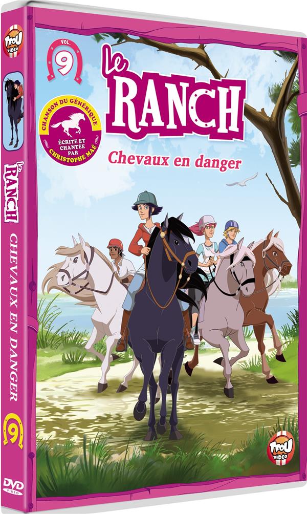 Le Ranch, Vol. 9 : Chevaux En Danger [DVD] - flash vidéo