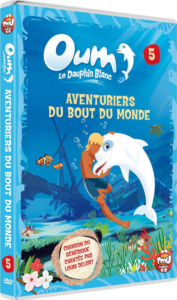 Oum Le Dauphin, Vol. 5 : Aventuriers Du Bout Du Monde [DVD] - flash vidéo