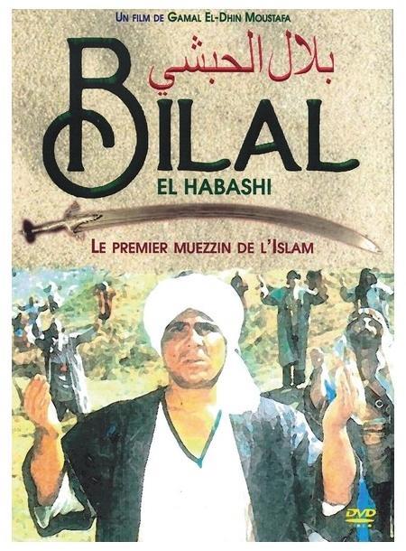 Bilal El Habashi, le premier muezzin de l'Islam [DVD] - flash vidéo