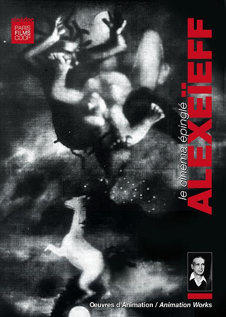 Alexeïeff - Le cinéma épinglé [DVD] - flash vidéo