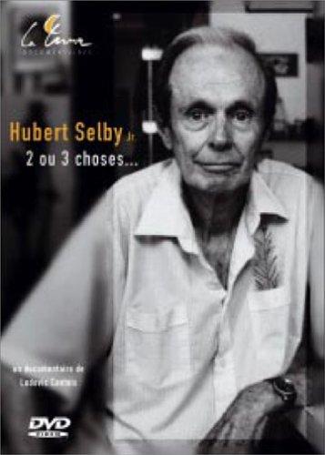 Hubert Selby Jr., 2 Ou 3 Choses... [DVD] - flash vidéo