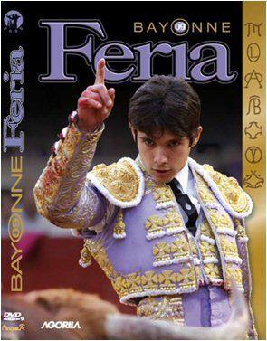 Bayonne feria 2009 [DVD] - flash vidéo