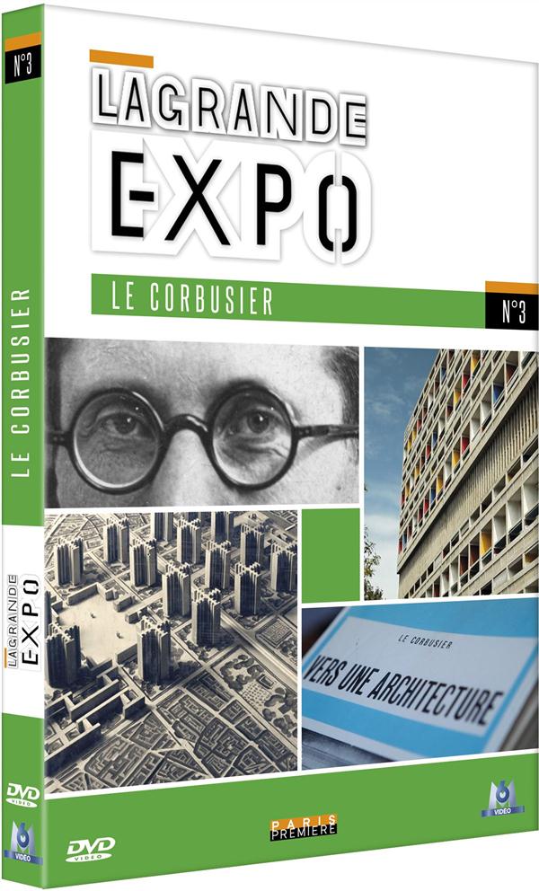 La Grande Expo : Le Corbusier [DVD] - flash vidéo