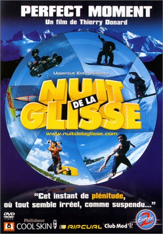 La Nuit De La Glisse : Perfect Moment [DVD] - flash vidéo
