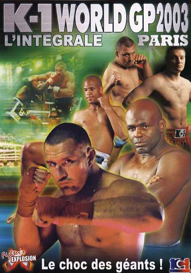 K-1 World Gp Paris 2003 [DVD] - flash vidéo