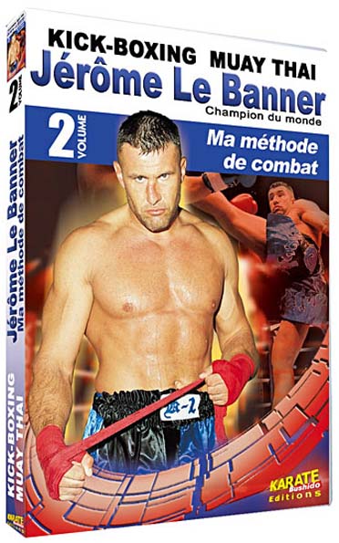 Jerome Le Banner, Champion Du Monde : Ma Methode De Combat [DVD]