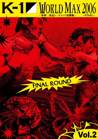K-1 World Max 2006 Final : Final Round, Vol. 2 [DVD] - flash vidéo