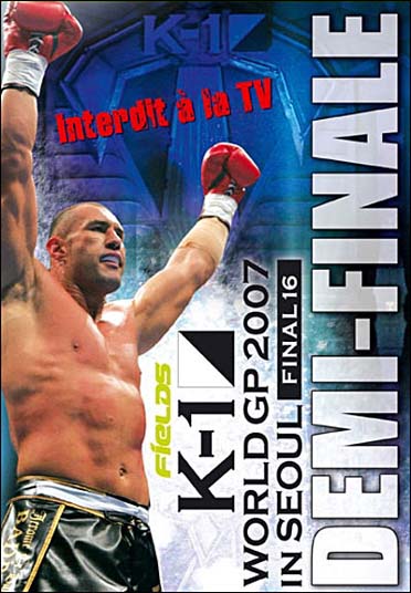K1 World GP 2007 In Seoul : Demi Finale [DVD] - flash vidéo