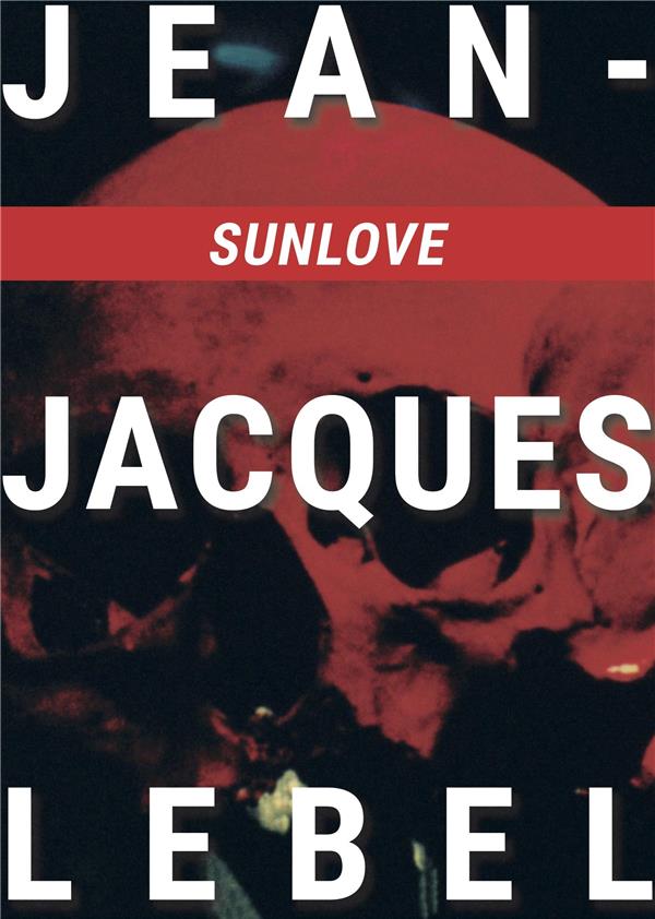 Jean-Jacques Lebel - Sunlove [DVD] - flash vidéo