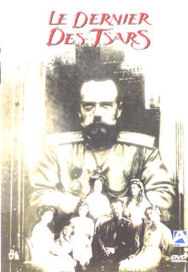 Le Dernier Des Tsars [DVD] - flash vidéo