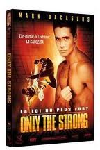 Only the Strong - La loi du plus fort [DVD] - flash vidéo
