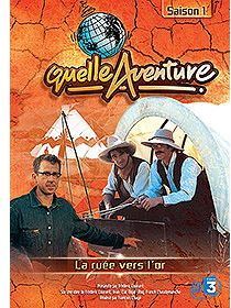 Quelle Aventure, La Ruée Vers L'or [DVD] - flash vidéo