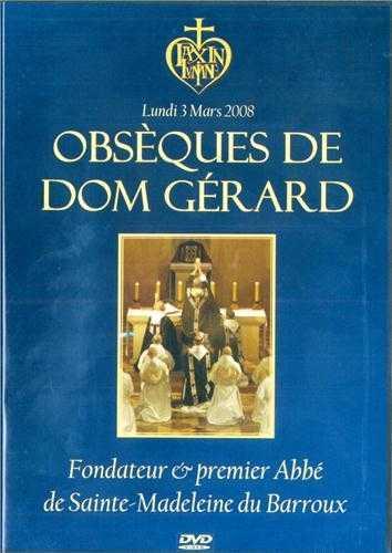 Obsèques de Dom Gérard, fondateur et premier abbé de Sainte-Madeleine du Barroux [DVD] - flash vidéo