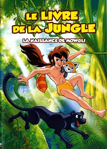 Le Livre De La Jungle, Vol. 1 : La Naissance De Mowgli [DVD] - flash vidéo