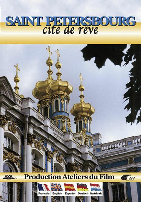 Saint Petersbourg : Cité de rêve [DVD] - flash vidéo