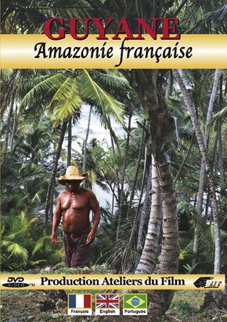 Guyane : Amazonie Française [DVD] - flash vidéo
