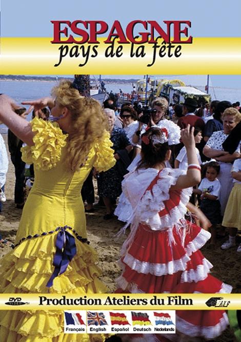 Espagne : Le pays de la fête [DVD] - flash vidéo