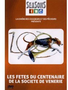 Les Fêtes Du Centenaire De La Société De Vénerie [DVD]