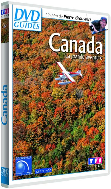Canada - La grande aventure [DVD] - flash vidéo