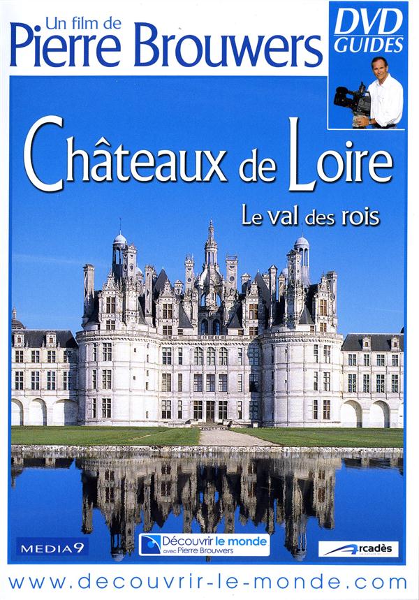 Châteaux de Loire - Le val des rois [DVD] - flash vidéo